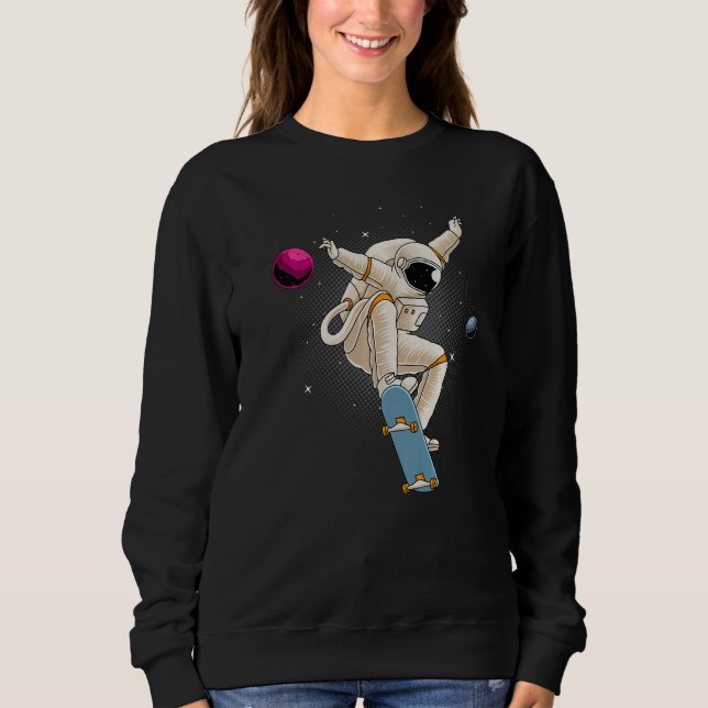 Astronaut Skateboarding Space Planets Moon Astrona Sweatshirt (Vorderseite)