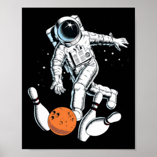 Astronaut Space Bowling Cool Astronaut Bowling Lov Poster