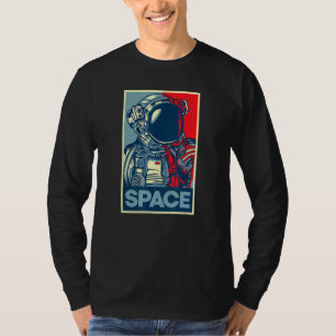 Astronaut Space Hope Poster Street Art T-Shirt