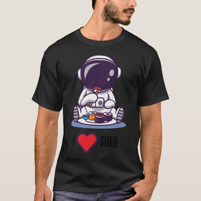 Astronaut Sushi Lover T-Shirt (Vorderseite)