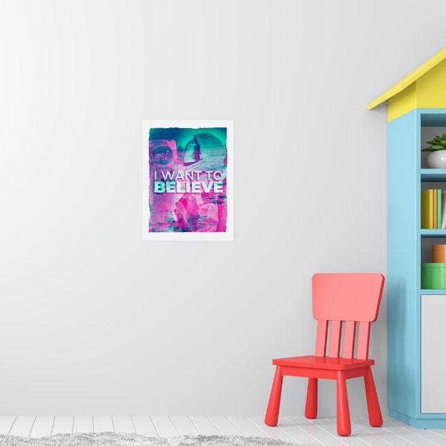 Astronauten, an die ich Wollte zu glauben Poster (Kinderzimmer 1)
