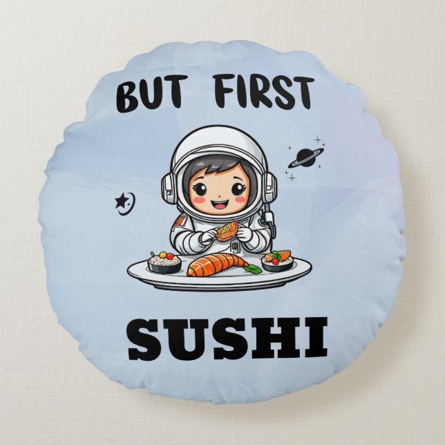 Astronautin frisst Sushi Rundes Kissen (Vorderseite)