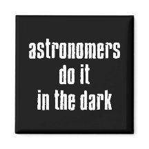 Astronomen machen es... Magnet