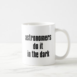 Astronomen machen es... tasse