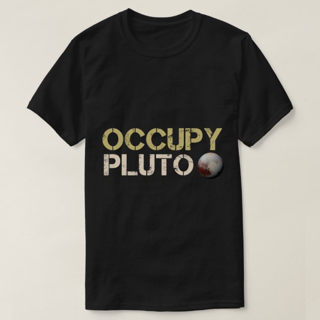 Astronomie Lover Occupy Pluto Planet Kuiper Belt S T-Shirt (Design vorne)