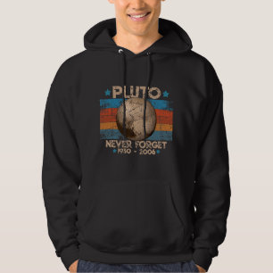 Astronomie Lover Retro Vintag Vergiss Pluto N nie Hoodie