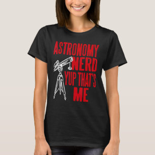 Astronomie Nerd Yup Das ist ich Retro anwesend T-Shirt