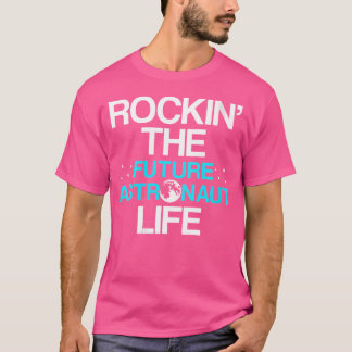 Astronomin der Zukunft T-Shirt