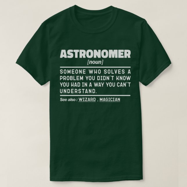 Astronomin Noun Definition Scientist Lustige Sprüc T-Shirt (Design vorne)