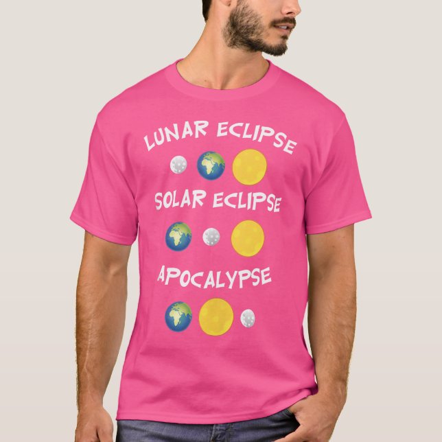 Astronomische Shirts Lunar Solar Eclipse Apokalyps (Vorderseite)