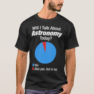 Astronomischer Weltraum besessen T-Shirt