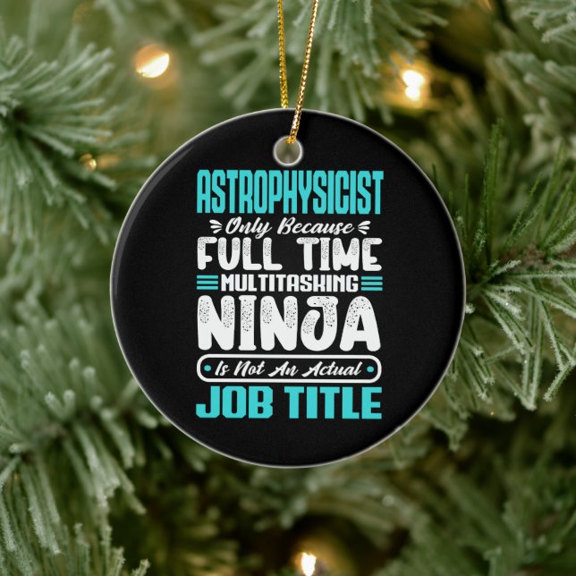 Astrophysicist Multitasker Space Science job Skill Keramik Ornament (Baum)