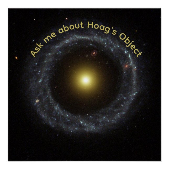 Astrophysiker Frag Mich Über Hoags Objekt Poster (Vorderseite)