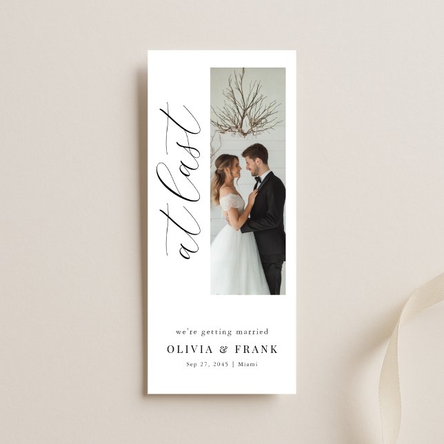 At last Elegant Script Modern Bookmark Photo Save The Date (Von Creator hochgeladen)