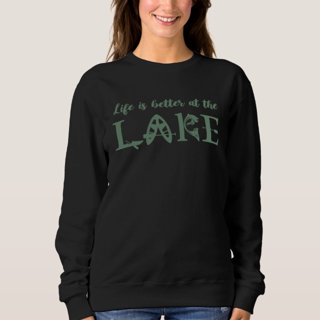 At The Lake  Boating Kayaking Fishing Sweatshirt (Vorderseite)
