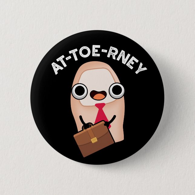 at-toe Funny Attorney Toe Pun Dark BG Button (Vorderseite)