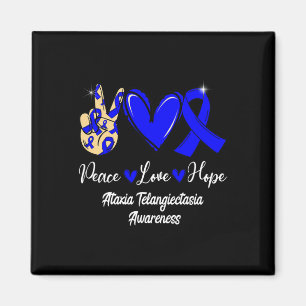 Ataxia Telangiectasia Bewusstsein Frieden Liebe Ho Magnet