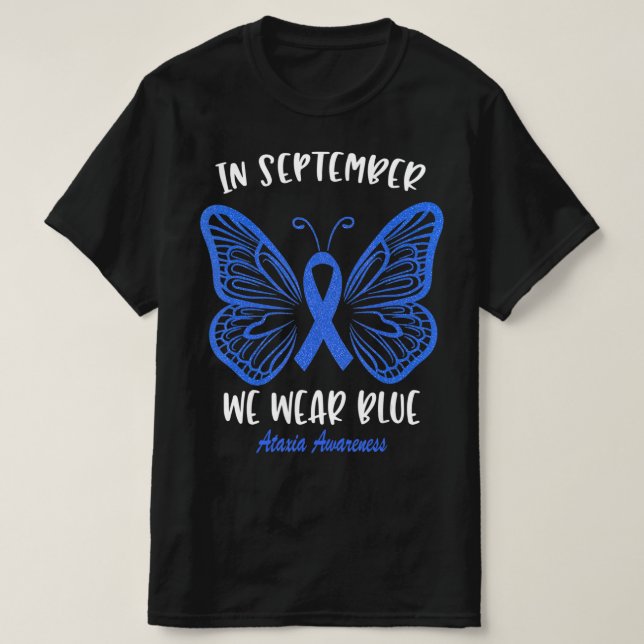 Ataxie Sensibilisierung Im September tragen wir bl T-Shirt (Design vorne)