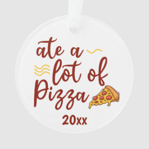 Ate viel Pizza mit Pizzalschnitt Ornament