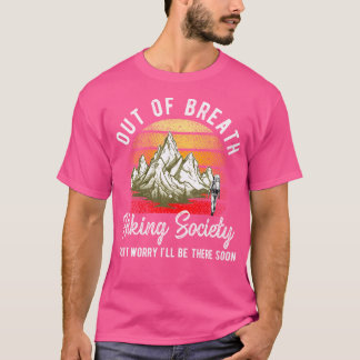 Atem-Wander-Gesellschaft für Männer Frauen Hiker n T-Shirt
