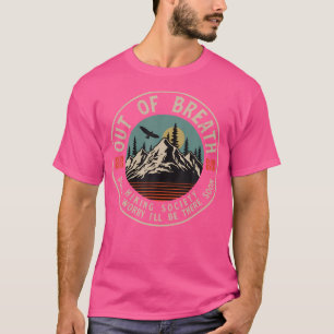 Atem-Wander-Gesellschaft für Männer Frauen Hiker n T-Shirt