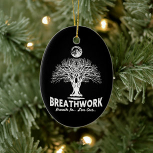 Atemarbeit, Stresshilfe, Power der Meditation Keramik Ornament