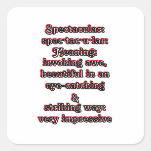 Atemberaubend: Definition spec·tac·u·lar Quadratischer Aufkleber