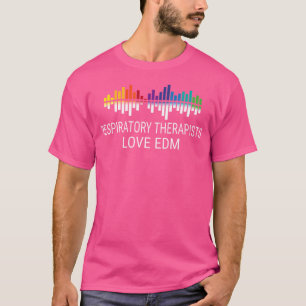 Atemtherapeuten Liebe Edm Music T-Shirt