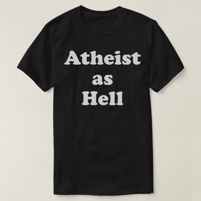 Atheist als Hell T-Shirt (Design vorne)
