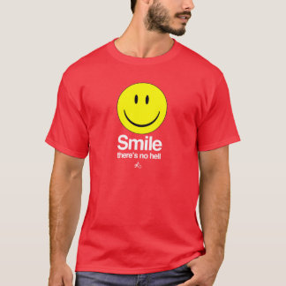 Atheist - Lächeln dort ist keine Hölle T-Shirt