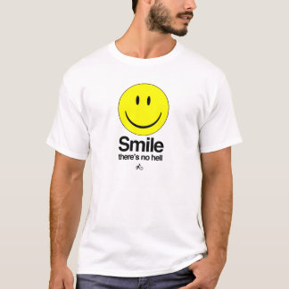 Atheist - Lächeln dort ist keine Hölle T-Shirt