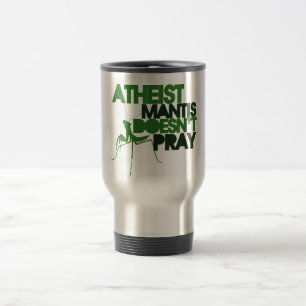 Atheist Mantis Reisebecher