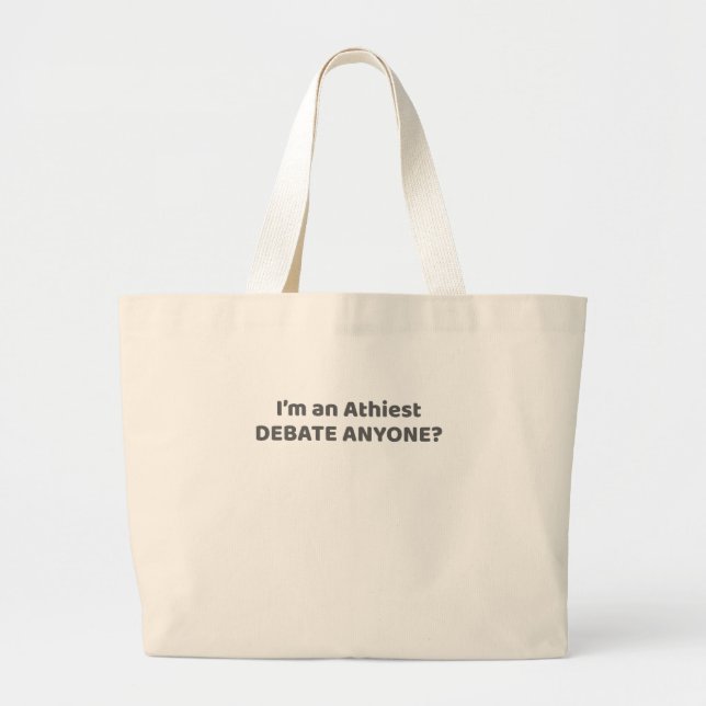 Atheist Pride Gift I'm An Atheist - Debate Anyone? Jumbo Stoffbeutel (Vorne)