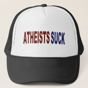 Atheisten sind scheiße truckerkappe