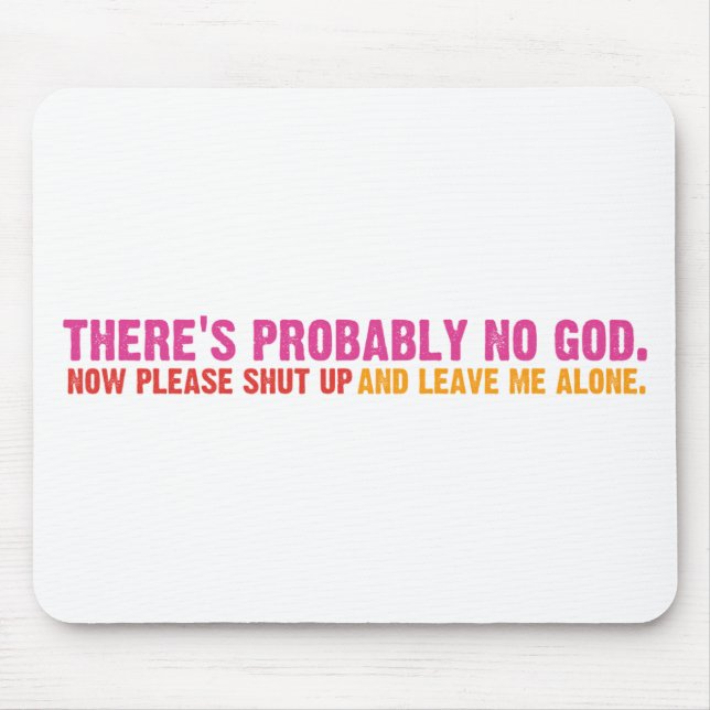 Atheistische Bus-Kampagne (Veränderung) Mousepad (Vorne)