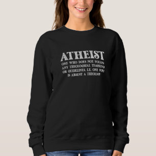 Atheistische Definition Atheismus Religion Evoluti Sweatshirt