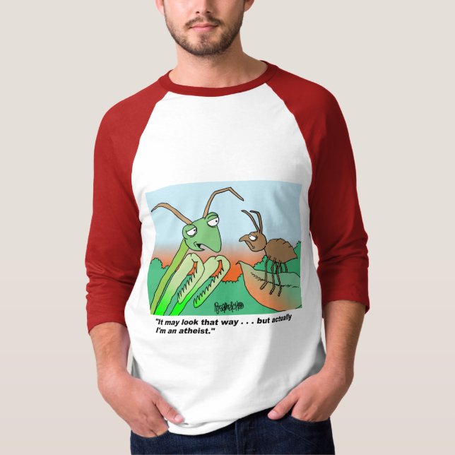 Athiest betender Mantis T-Shirt (Vorderseite)