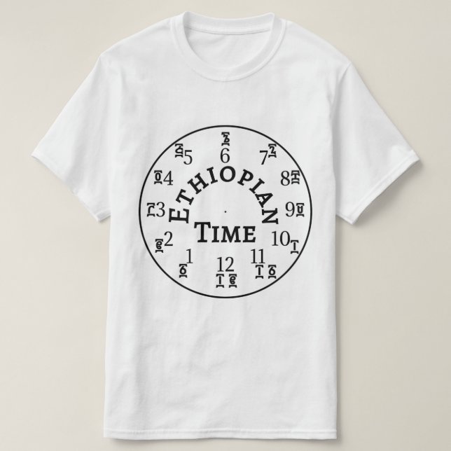Äthiopische Uhr der Zeiterzählung - Amharic & Engl T-Shirt (Design vorne)