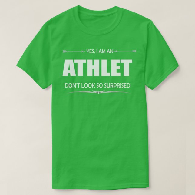 Athlet ja, ich bin Athlet T-Shirt (Design vorne)