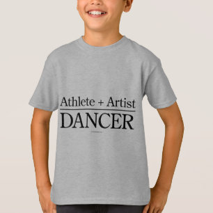 Athlet + Künstler = Tänzer T-Shirt