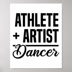 Athlete + Artist = Tänzerin Ballerina Balletanz Ta Poster