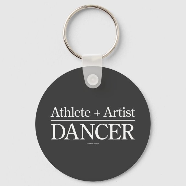 Athlete + Künstler = Tänzer Schlüsselanhänger (Vorderseite)