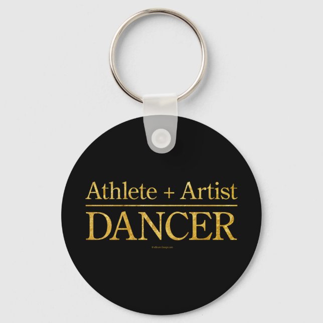 Athlete + Künstler = Tänzer Schlüsselanhänger (Vorderseite)