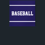 Athletic Navy Blue White BASEBALL Text Stripes Leinwanddruck<br><div class="desc">This sporty bold design features white athletic BASEBALL text and stripes against navy blue background. The colors and text in this design can be personalized.</div>
