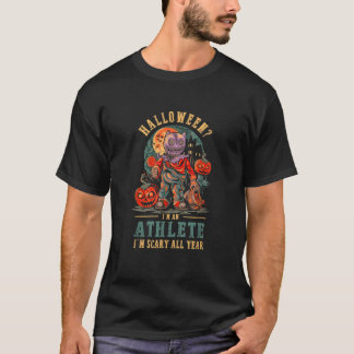 Athletin Ich bin das ganze Jahr über Beängstigend  T-Shirt