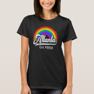 Atlanta Ga Pride Month Rainbow Say Gay Say Liebe T-Shirt