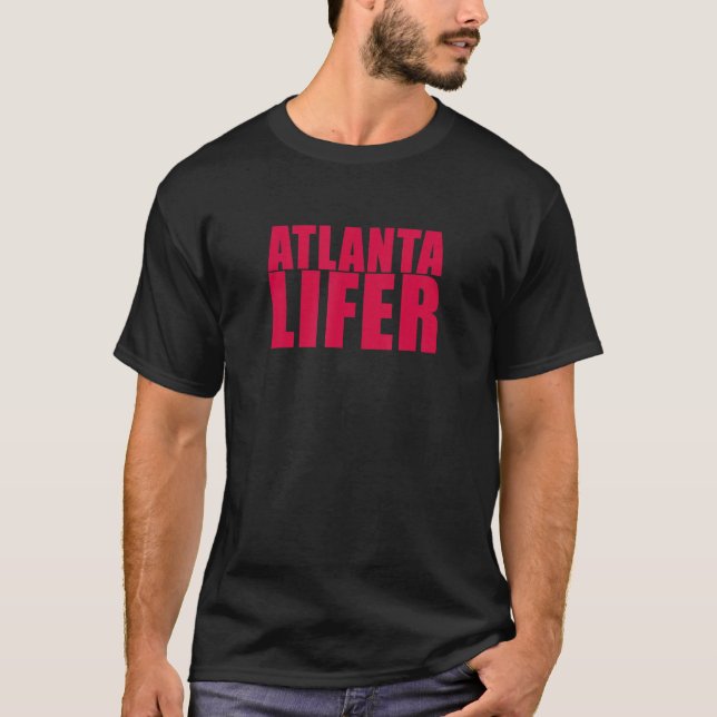 Atlanta Lifer Proud Atlanta T-Shirt (Vorderseite)