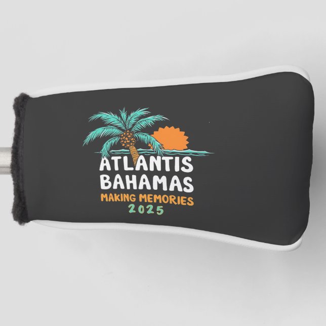 Atlantis Bahamas Making Erinnerungen 2025 Golf Headcover (Vorderseite)