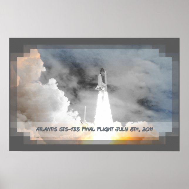 Atlantis Space Shuttle STS-135 Letzter Flug Poster (Vorne)