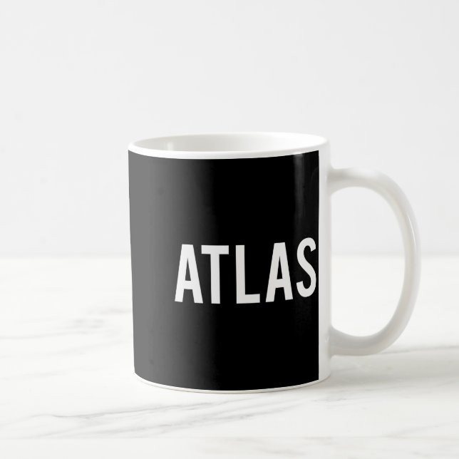 Atlas - Cool New Funny Name Fan Gift Tee  Kaffeetasse (Rechts)